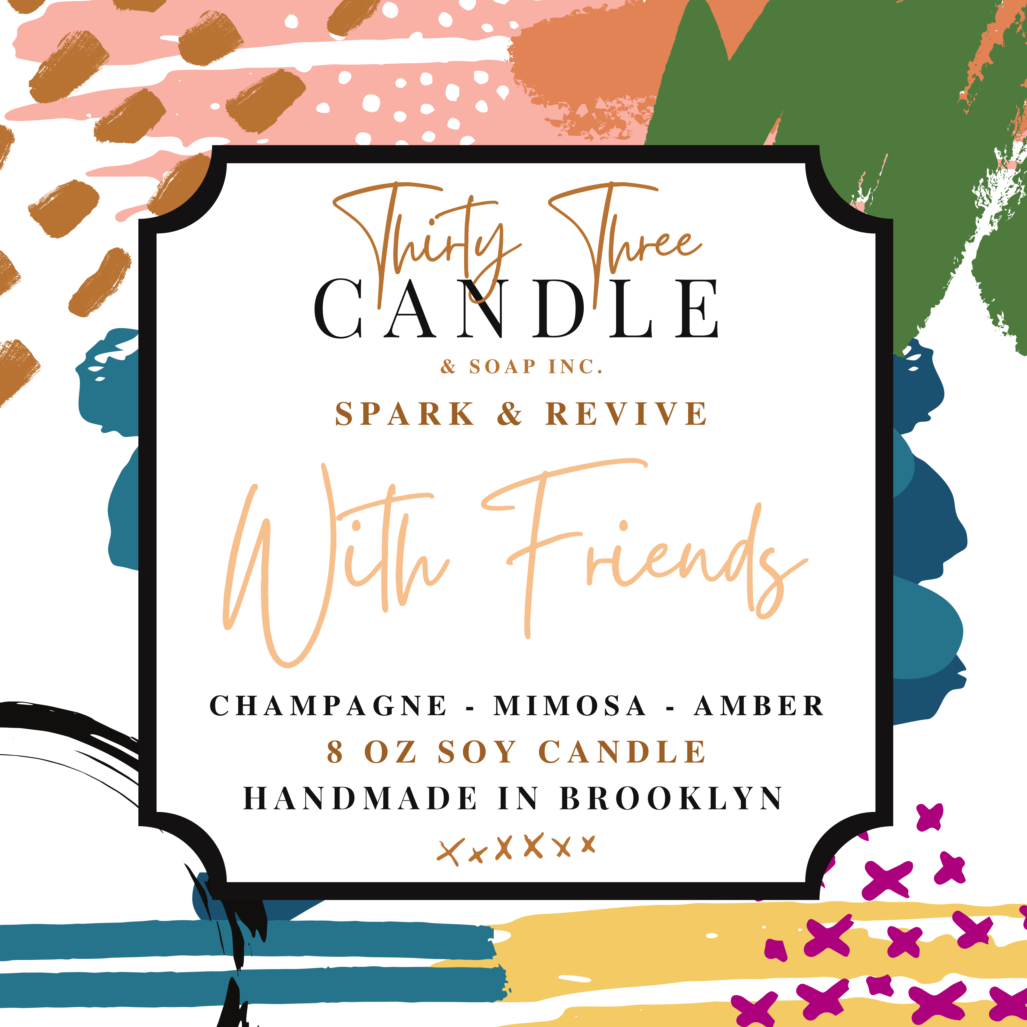 With Friends Scented Soy Candle